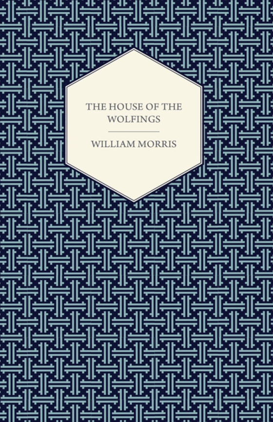 House of the Wolfings (1888) (e-bog) af Morris, William