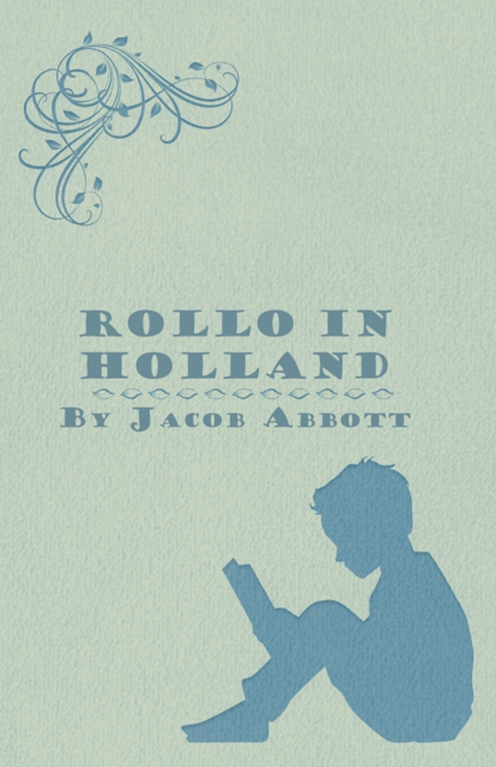 Rollo in Holland (e-bog) af Abbott, Jacob