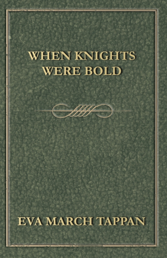 When Knights Were Bold