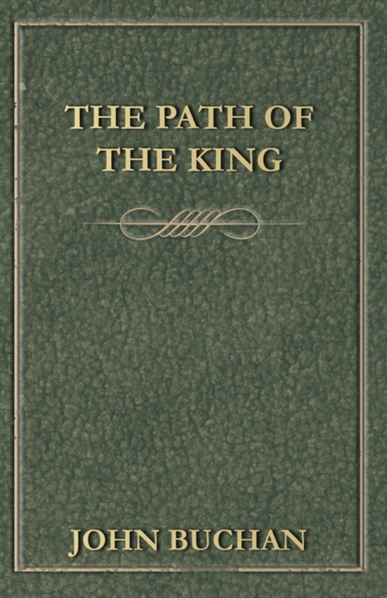 Path of the King (e-bog) af Buchan, John