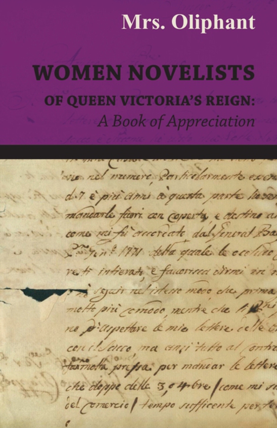 Women Novelists of Queen Victoria's Reign : A Book of Appreciation