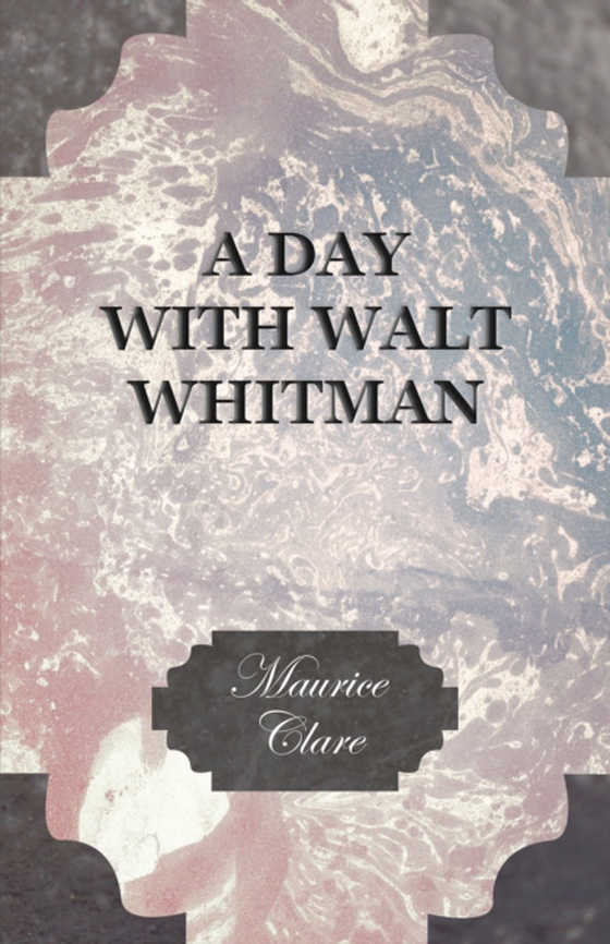 Day with Walt Whitman