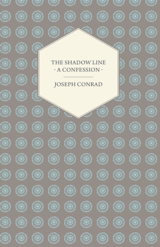 Shadow Line - A Confession