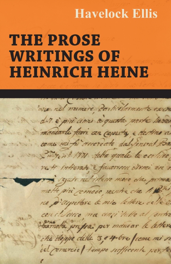 Prose Writings of Heinrich Heine (e-bog) af Ellis, Havelock