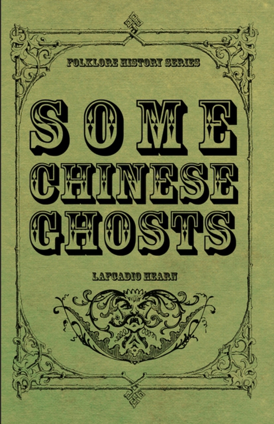 Some Chinese Ghosts (e-bog) af Hearn, Lafcadio