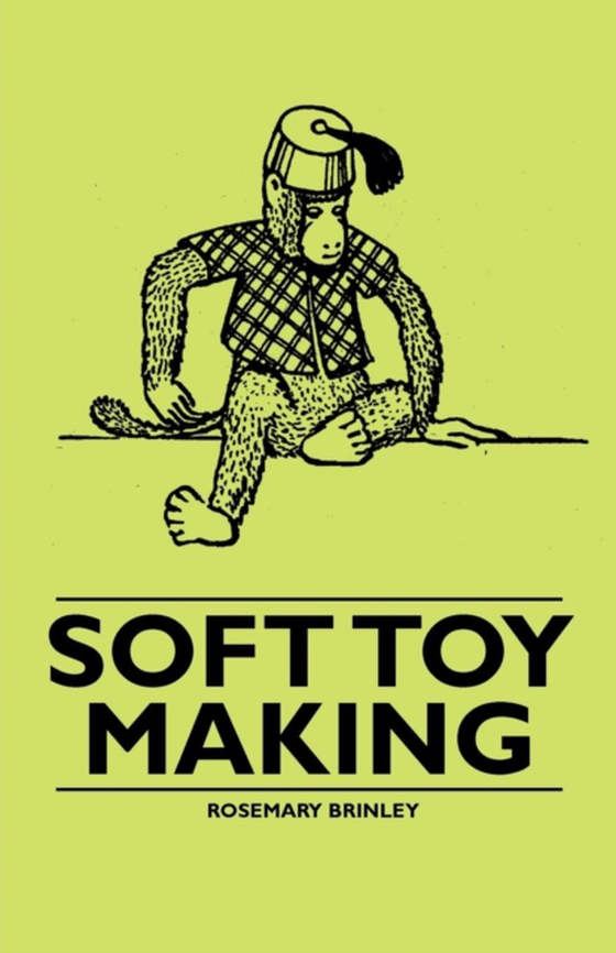 Soft Toy Making (e-bog) af Brinley, Rosemary