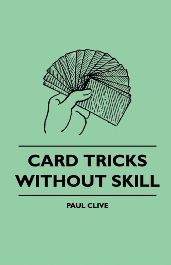 Card Tricks Without Skill (e-bog) af Clive, Paul