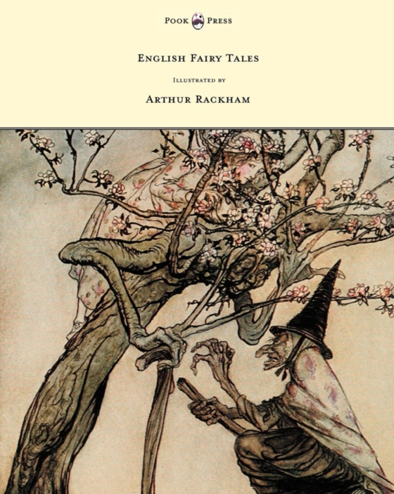 English Fairy Tales - Illustrated by Arthur Rackham (e-bog) af Steel, Flora Annie