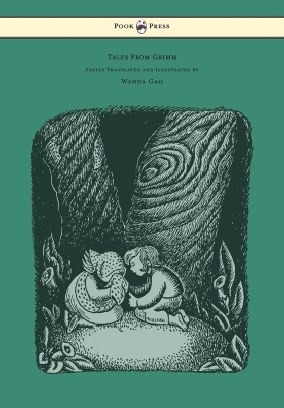 Tales From Grimm - Freely Translated and Illustrated by Wanda Gag (e-bog) af Grimm, Brothers