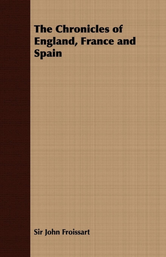 Chronicles of England, France and Spain