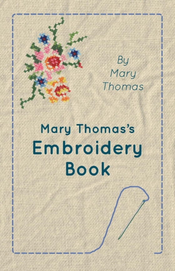 Mary Thomas's Embroidery Book