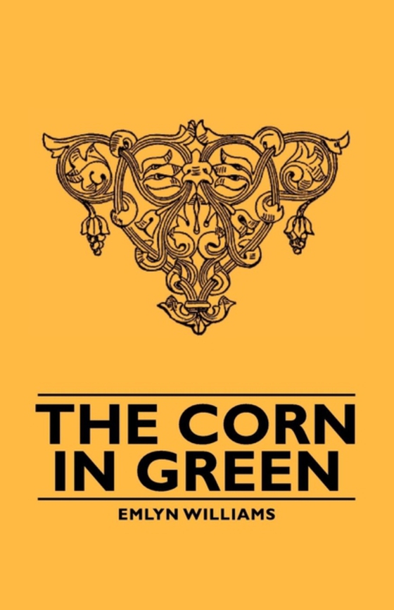 Corn in Green (e-bog) af Williams, Emlyn