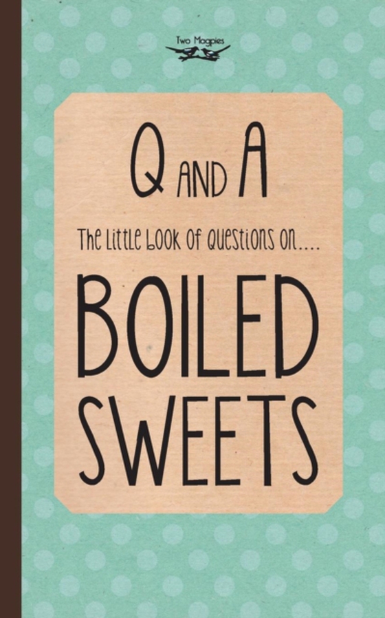 Little Book of Questions on Boiled Sweets