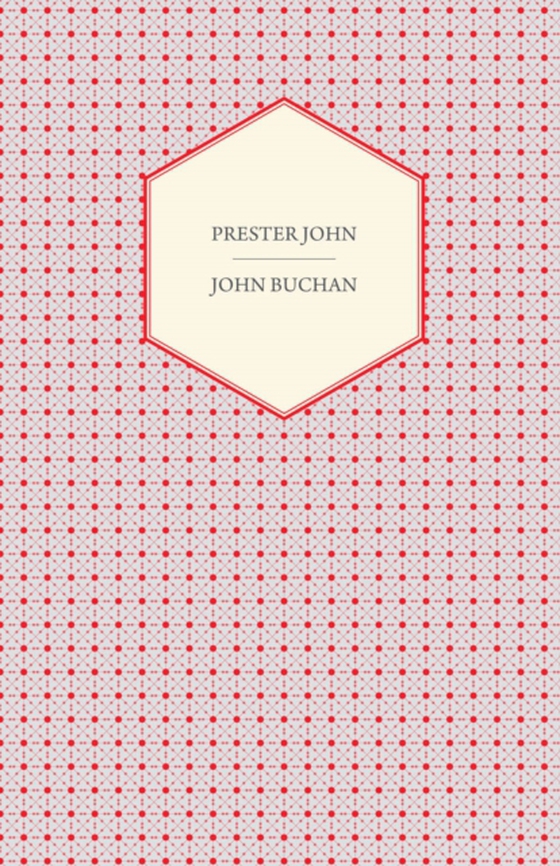 Prester John (e-bog) af Buchan, John