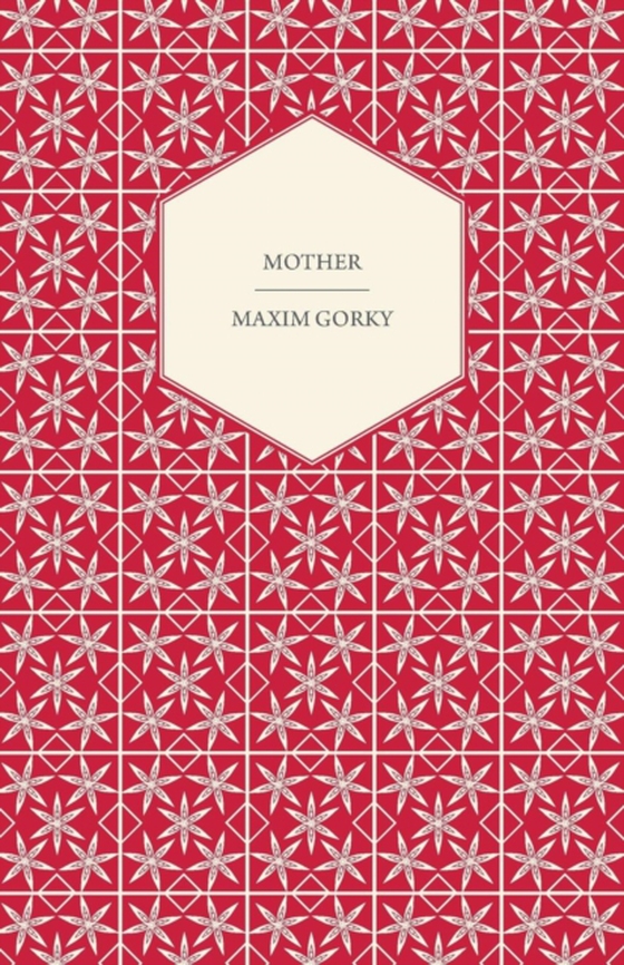 Mother (e-bog) af Gorky, Maxim