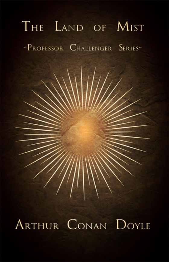 Land of Mist (Professor Challenger Series) (e-bog) af Doyle, Arthur Conan