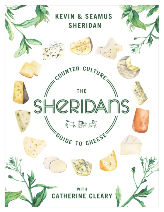 Sheridans' Guide to Cheese (e-bog) af Sheridan, Seamus