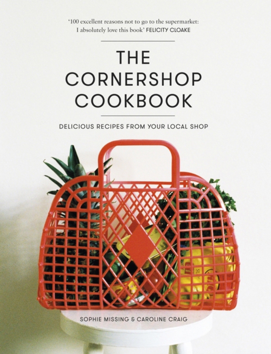 Cornershop Cookbook (e-bog) af Missing, Sophie