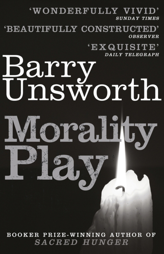 Morality Play (e-bog) af Unsworth, Barry