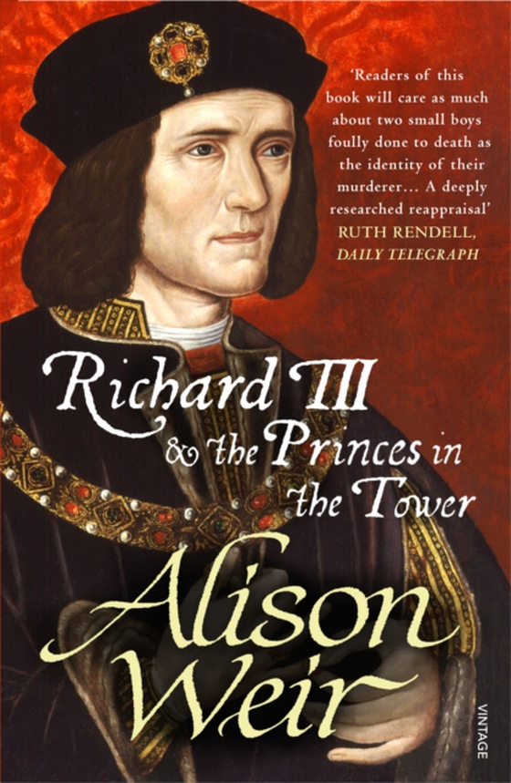 Richard III and the Princes in the Tower (e-bog) af Weir, Alison