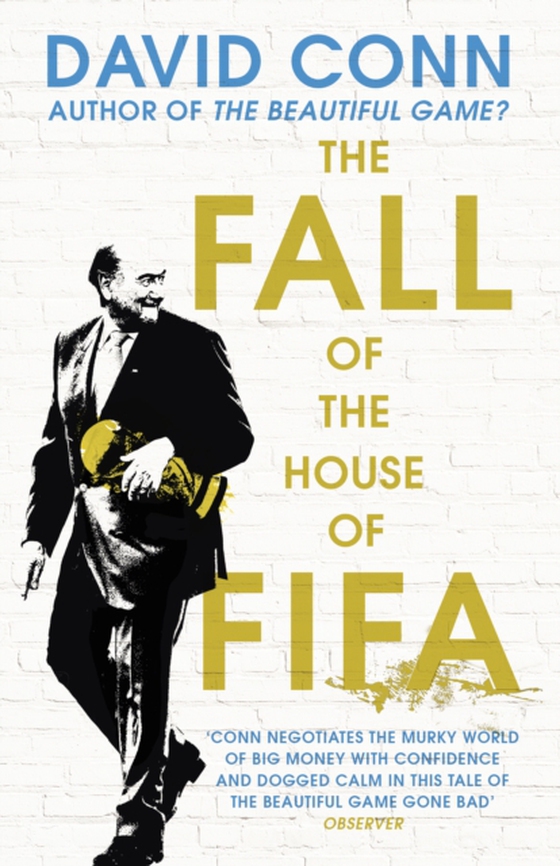 Fall of the House of Fifa (e-bog) af Conn, David