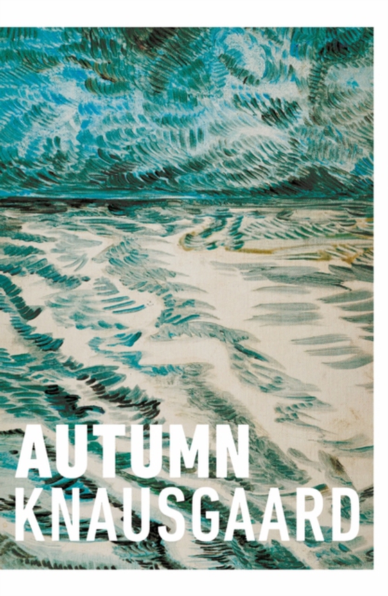 Autumn (e-bog) af Knausgaard, Karl Ove