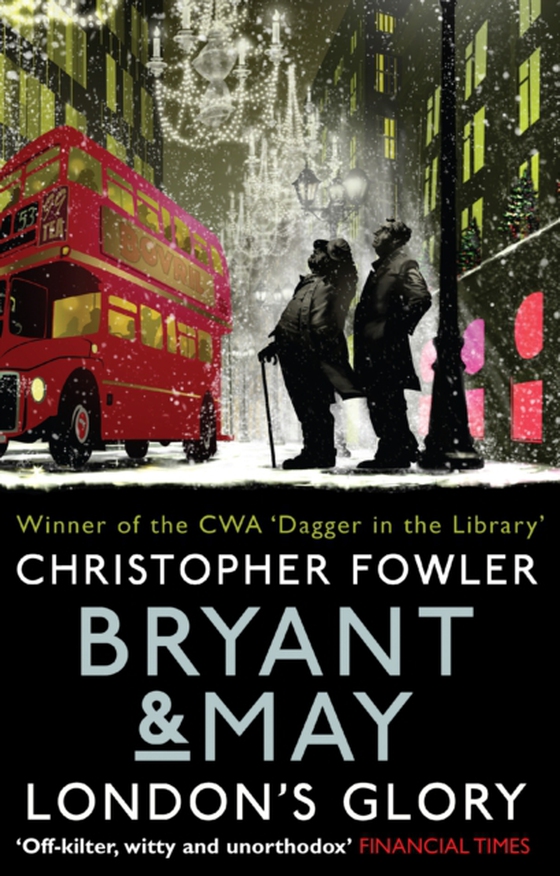 Bryant & May - London's Glory (e-bog) af Fowler, Christopher