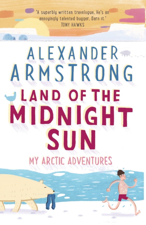 Land of the Midnight Sun (e-bog) af Armstrong, Alexander