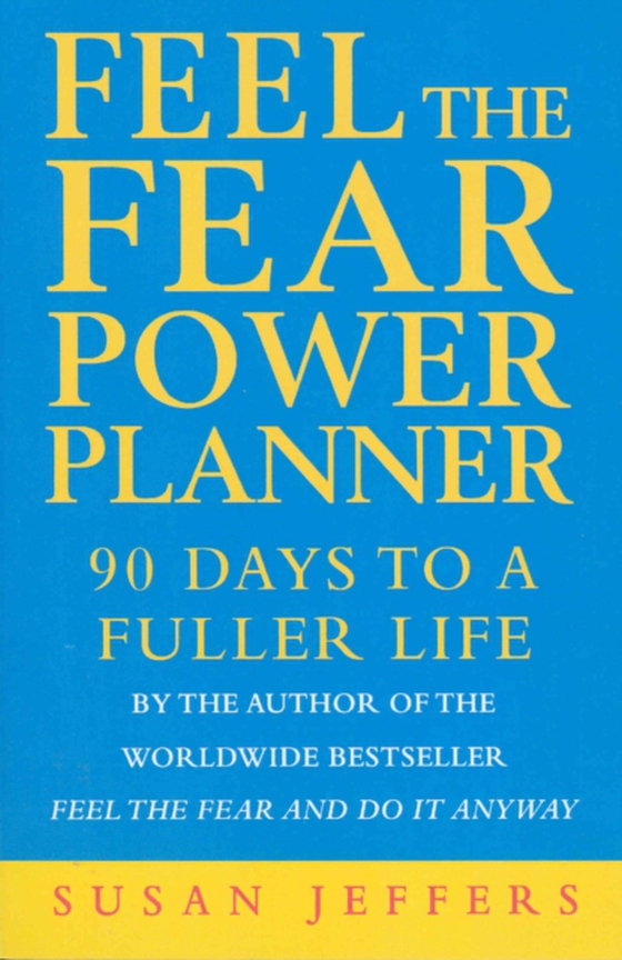 Feel The Fear Power Planner