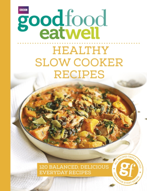 Good Food Eat Well: Healthy Slow Cooker Recipes (e-bog) af Good Food Guides