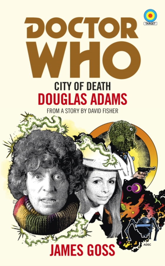 Doctor Who: City of Death (Target Collection) (e-bog) af Goss, James