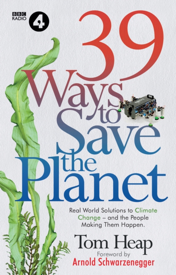 39 Ways to Save the Planet (e-bog) af Heap, Tom