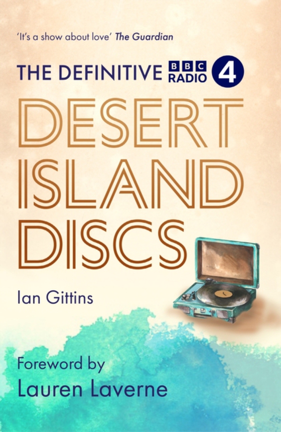 Definitive Desert Island Discs (e-bog) af Gittins, Ian