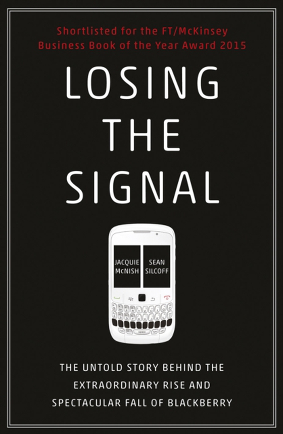 Losing the Signal (e-bog) af Silcoff, Sean