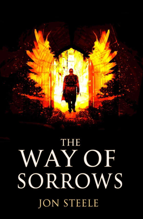 Way of Sorrows (e-bog) af Steele, Jon