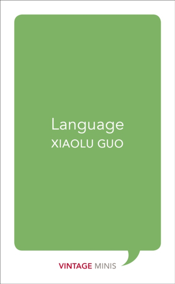 Language (e-bog) af Guo, Xiaolu