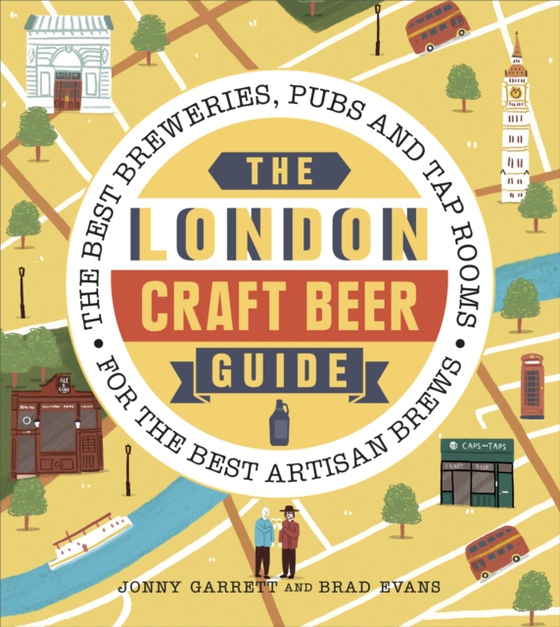 London Craft Beer Guide (e-bog) af Evans, Brad