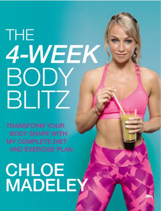 4-Week Body Blitz (e-bog) af Madeley, Chloe