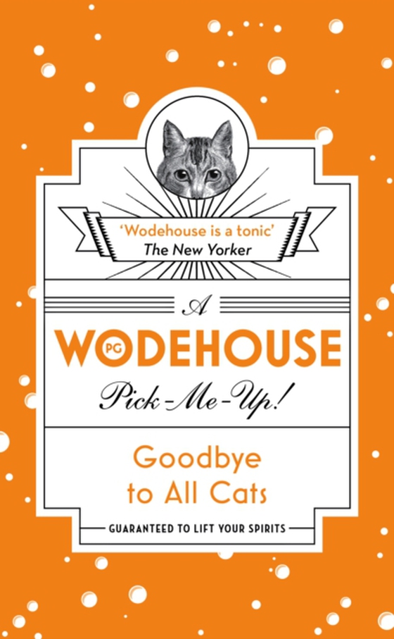 Goodbye to All Cats (e-bog) af Wodehouse, P.G.
