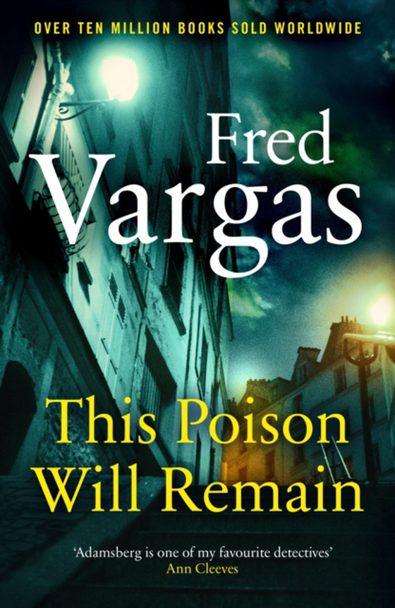 This Poison Will Remain (e-bog) af Vargas, Fred