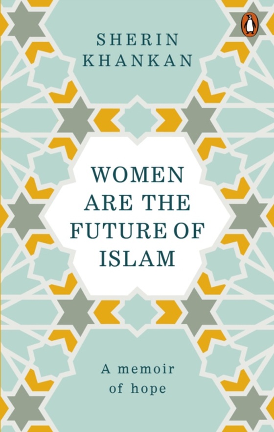 Women are the Future of Islam