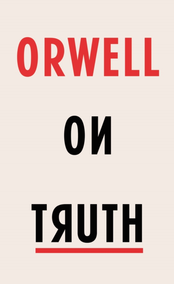 Orwell on Truth