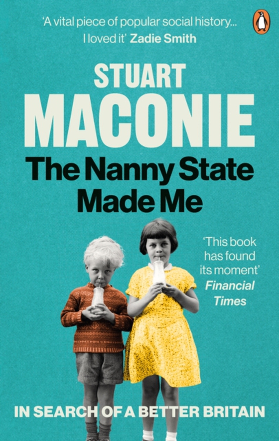 Nanny State Made Me (e-bog) af Maconie, Stuart