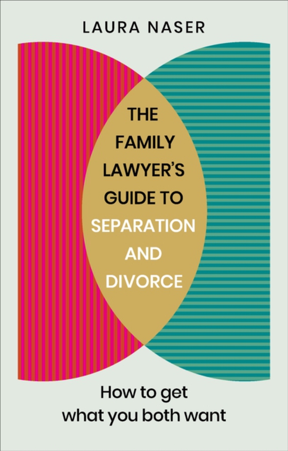 Family Lawyer s Guide to Separation and Divorce