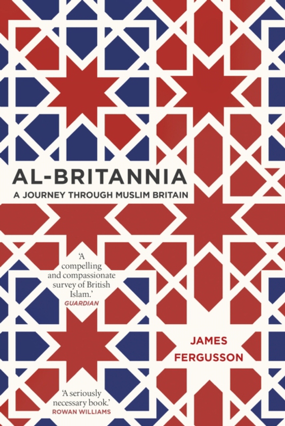 Al-Britannia, My Country (e-bog) af Fergusson, James