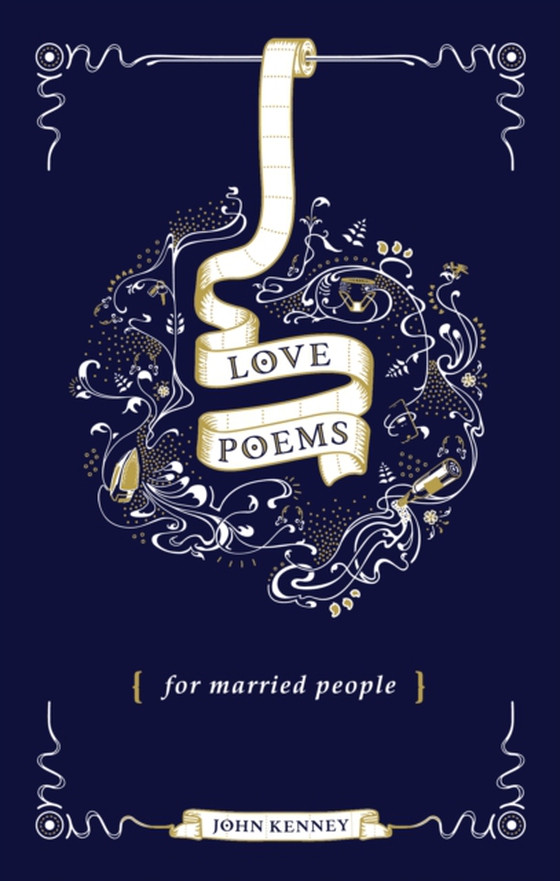 Love Poems for Married People (e-bog) af Kenney, John