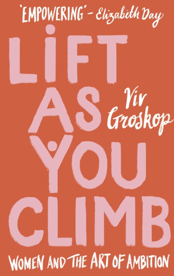 Lift as You Climb