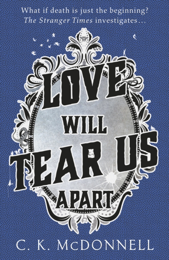 Love Will Tear Us Apart (e-bog) af McDonnell, C. K.