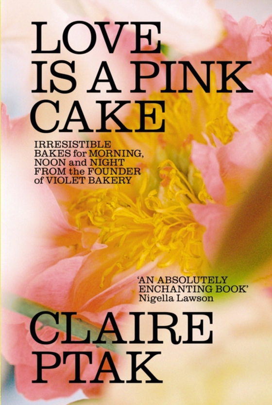 Love is a Pink Cake (e-bog) af Ptak, Claire