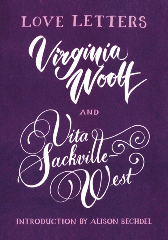 Love Letters: Vita and Virginia (e-bog) af Woolf, Virginia